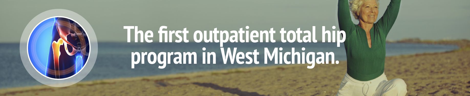 For all of your hip treatment needs in the Muskegon & Grand Haven, MI areas be sure to contact the experts at Orthopaedic Associates of Muskegon!